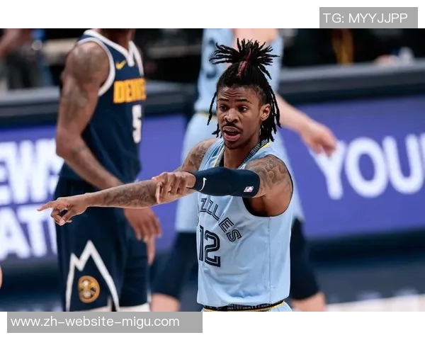 约老师三双助力掘金逆转灰熊莫兰特贡献21分6助攻表现亮眼